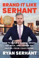 Brand It Like Serhant