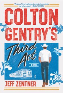 Colton Gentry's Third Act